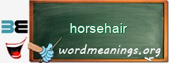 WordMeaning blackboard for horsehair